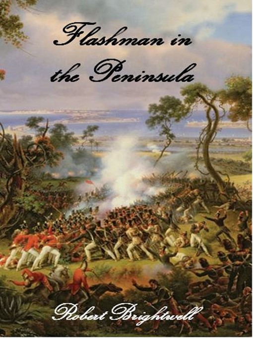 Title details for Flashman in the Peninsula by Robert Brightwell - Available